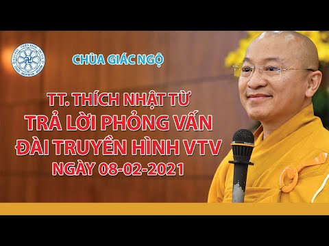 TT. Nhật Từ trả lời phỏng vấn của Đài Truyền hình VTV