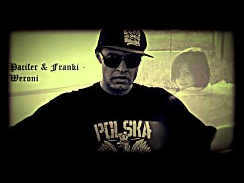 Pacifer & Franki  Weroni