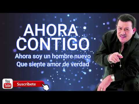 AHORA CONTIGO -TITO ROJAS (LETRA)