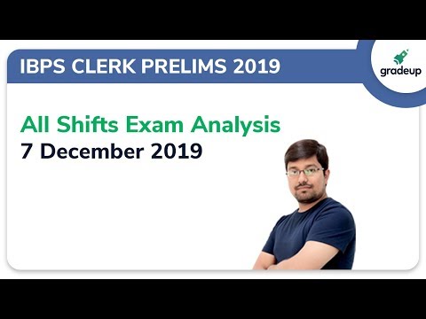 IBPS Clerk Prelims Exam Analysis 2019 of All Shifts (7th Dec) | Difficulty Level & Questions Asked Video