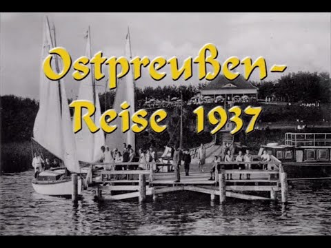 Ostpreußen Reise 1937 - Teil 3