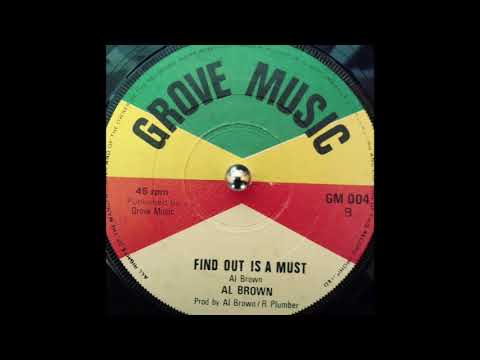 Al Brown – They're Gona Find Out & Find Out Is A Must (Grove Music) 1977