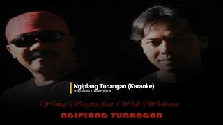 Download lagu Ngipiang Tunangan - Yong Sagita ft. Widi Widiana ( Karaoke Version ) mp3
