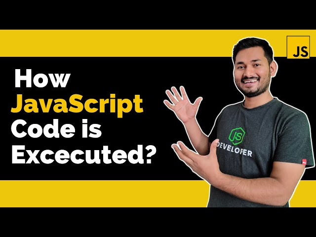Understanding JavaScript Execution: Memory Creation and Code Execution ...