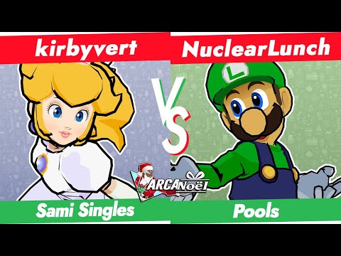 ARCANOEL - SAMI SINGLES POOLS - kirbyvert VS NuclearLunch