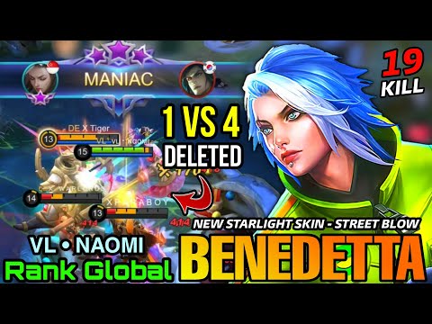 1 VS 4 MANIAC! Street Blow Benedetta 19 Kills Aggressive Play - Top Global Benedetta VL•NAOMI - MLBB