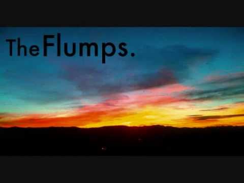 Prepare Yourself, This is Happening- The Flumps