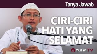Download lagu Tanya Jawab: Ciri-ciri Hati Yang Selamat - Ustadz Abu Yahya Badru Salam, LC. mp3