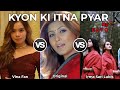 KYON KI Itna Pyar Female Version Original VS Vina Fan VS Irma Sari Lubis