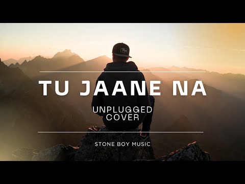 Tu Jaane Na (Acoustic) ft. Perfect – Ed Sheeran | Atif Aslam | Soulful Unplugged Cover