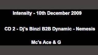 Intensity - 10.12.2009 - CD 2 - Dj's Binzi B2B Dynamic - Nemesis - Mc's Ace & G