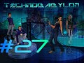 Mindjacked Let S Play Technobabylon Part 27