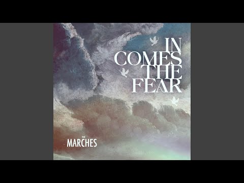 In Comes The Fear