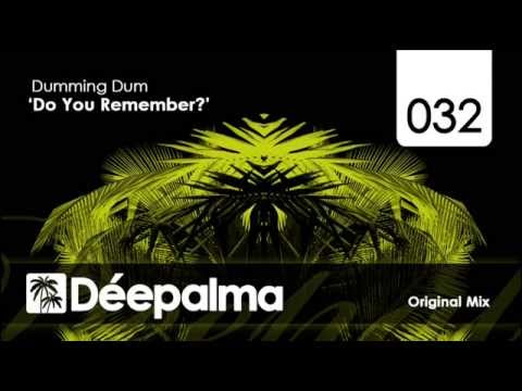 Dumming Dum feat. JS - Do You Remember? (Original Mix)