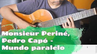 Cómo tocar Mundo paralelo de Monsieur Periné, Pedro Capó (Iván Plata) Tutorial acordes