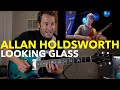 Guitar Teacher REACTS: Allan Holdsworth - Looking Glass LIVE 4K