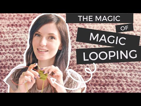 KNITTING TUTORIAL: HOW TO MAGIC LOOP