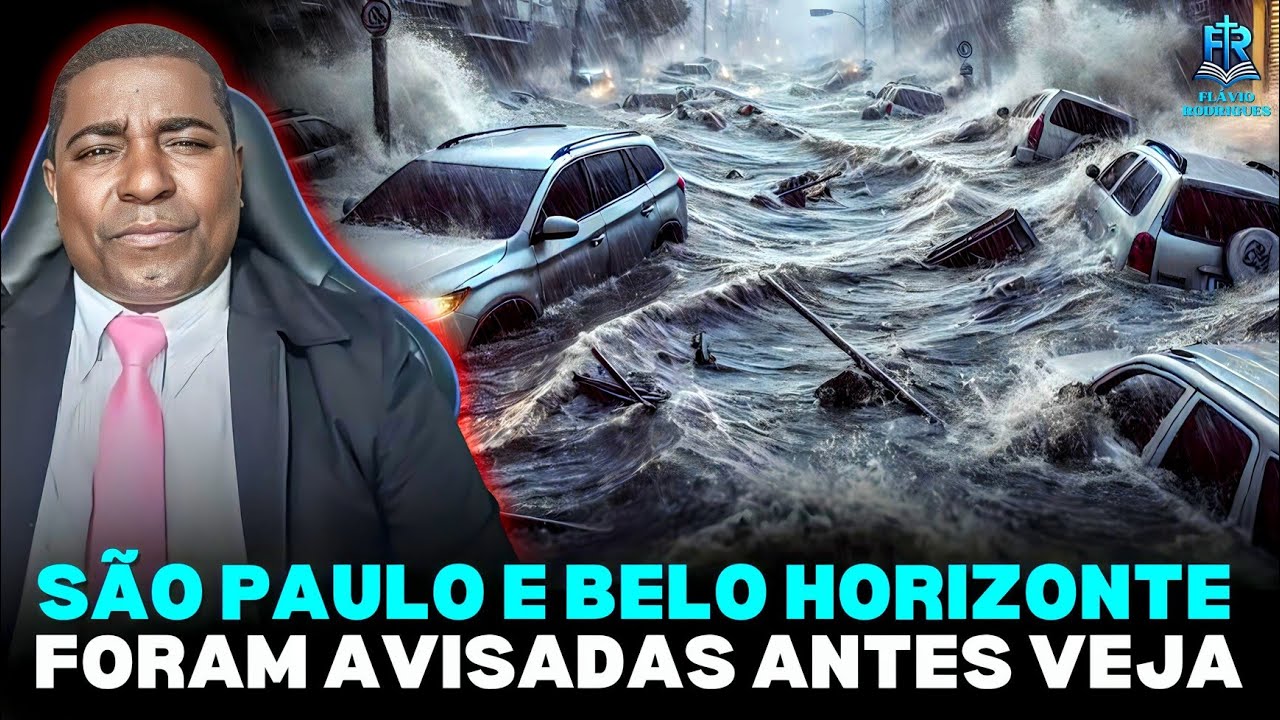 SÃO PAULO E BELO HORIZONTE, DEUS FALOU ANTES E ESTÁ ACONTECENDO NO BRASIL, OREMOS, FLÁVIO RODRIGUES