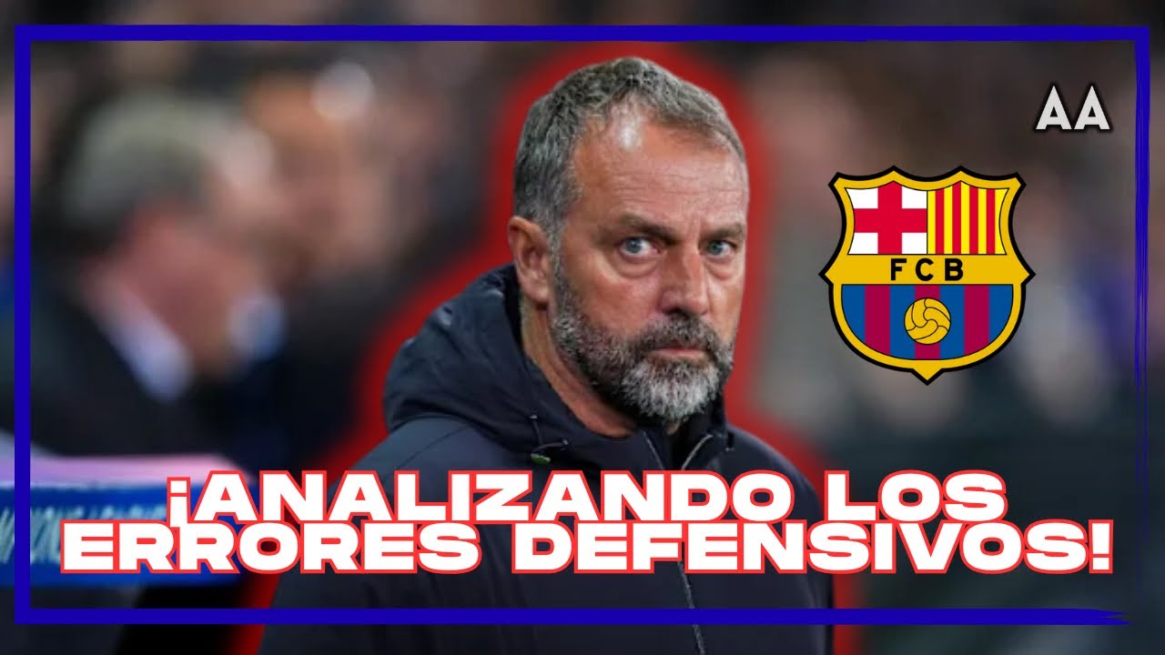 ¡SACAMOS LA PIZARARA! Los errores defensivos que debe mejorar el Barcelona 