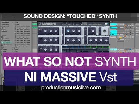 Massive Tutorial - What So Not - Touched Synth - Flume Style