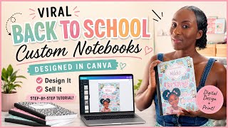 Viral Back-to-School Custom Composition Notebooks | Design in Canva + Print Tutorial