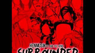 Henmusik - Surrounded feat. The 1st Kind (Israelite Music)