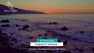 Download lagu KH Munif Zuhri - semua akan berpisah mp3