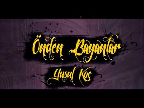 Yusuf Koç - Önden Bayanlar # +18 # ( Diss Track )