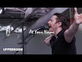 At Your Name (Yahweh Yahweh) - UPPERROOM