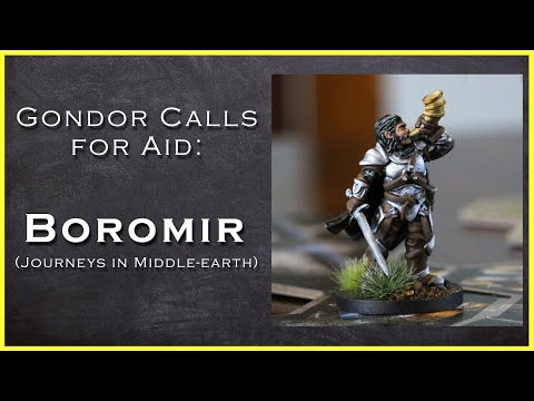 Gondor Calls for Aid - Boromir (Journeys in Middle-earth)