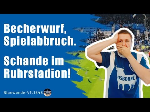 VfL Bochum I Becherwurf - Spielabbruch! Schande im Ruhrstadion! I Seitenblick