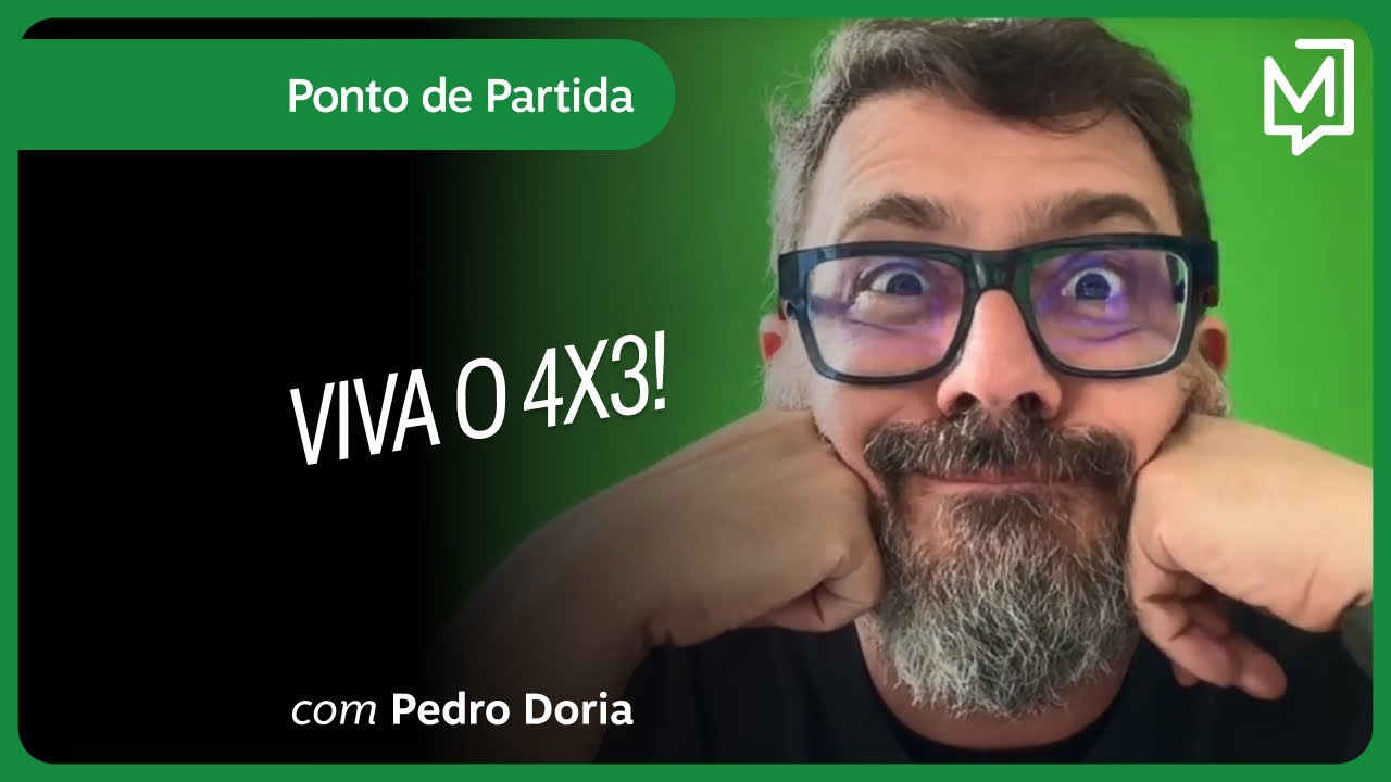 Viva o 4x3! | Ponto de Partida