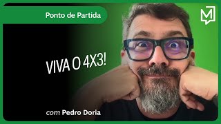 Viva o 4x3! | Ponto de Partida