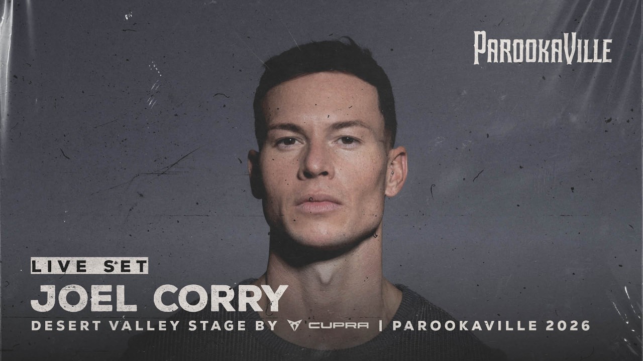 Joel Corry - PAROOKAVILLE 2026