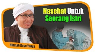 Download lagu Nasehat untuk Seorang Istri - Hikmah Buya Yahya mp3