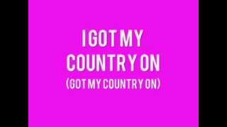 [On Screen Lyrics] Chris Cagle   Got My Country On