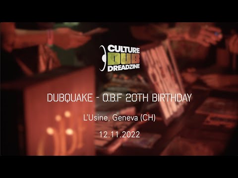 Dubquake 12/11/22 - OBF Lava Tour & 20th anniversary - AfterMovie - © Culture Dub