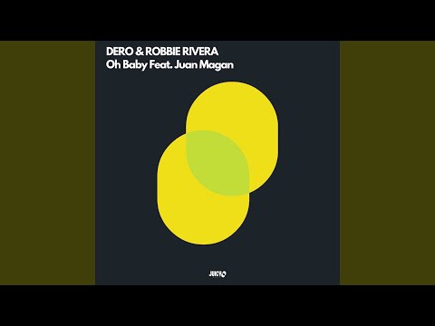 Oh Baby (Robbie Rivera Boricua Extended Mix)