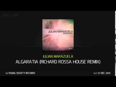Julian Marazuela - Algaratia (Richard Rossa House Remix) (Young Society Records) | SNIP