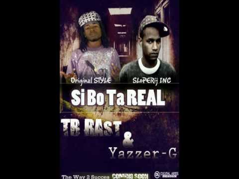 TB-Rast Ft Yazzer-G - Si Bo Ta Real