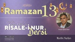 Mesnevi-i Nuriye Dersleri - 146 Onuncu Risale - 14.Ders | Prof. Dr. Şener Dilek ile - 04.04.2023
