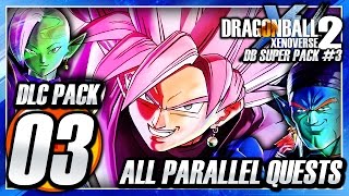 Dragon Ball Xenoverse 2 (PS4): DLC Pack 3 - All Parallel Quests - A Fateful Fight with Deity!