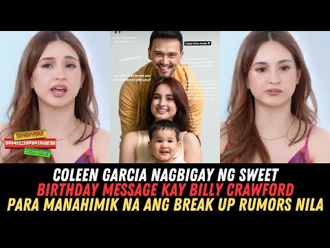 Coleen Garcia Nagbigay Ng Sweet Bday Message Kay Billy Crawford Para Manahimik Na Ang Break Up Rumor