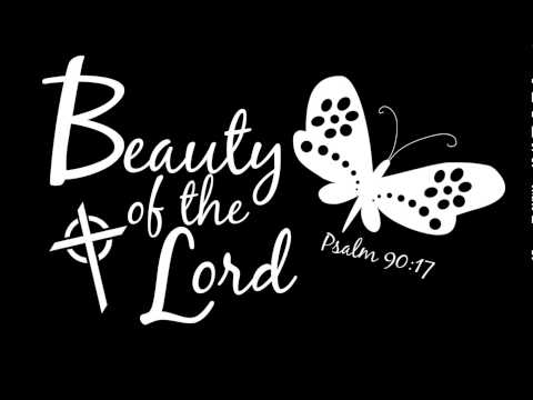 Beauty Of The Lord - Desperation Band