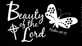 Beauty Of The Lord - Desperation Band