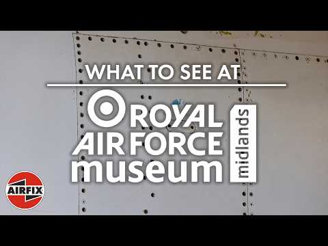 What to see at RAF Museum Midlands | Airfix