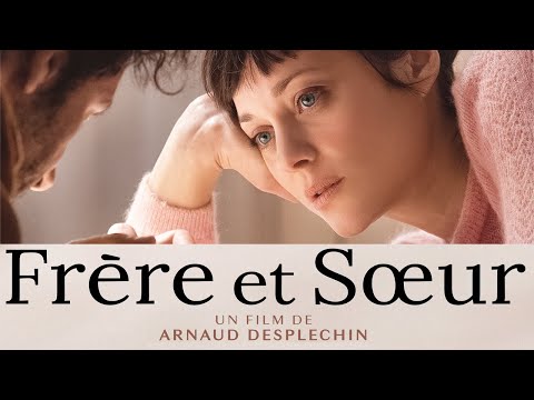 FRÈRE ET SŒUR I Arnaud Desplechin I Bande-annonce