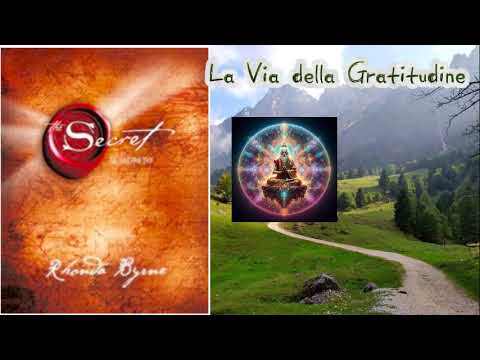 Scopri il Segreto - Audiolibro "The Secret": Legge dell'Attrazione e Potere del Pensiero Positivo