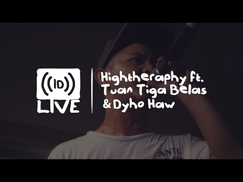 High therapy ft. Tuan Tiga Belas & Dyho Haw - School of Hard Knock