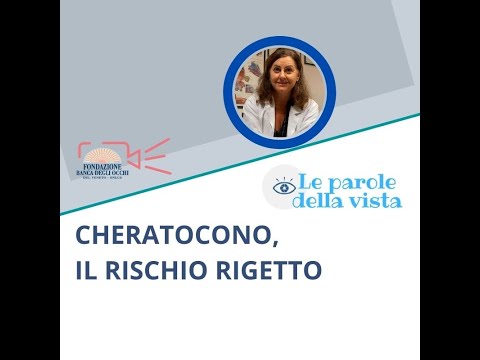 Il trapianto per cheratocono e il rischio rigetto - A. Franch